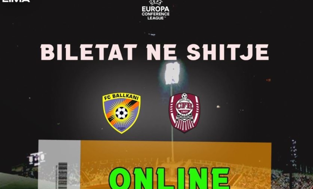 Ballkani nxjerr në shitje biletat për ndeshjen e “Europa Conference League” ndaj Cluj – këto janë çmimet