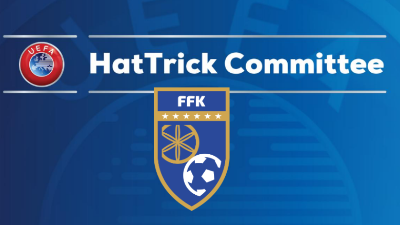 Kosova nikoqire e mbledhjes së Komitetit “HatTrick” të UEFA-s