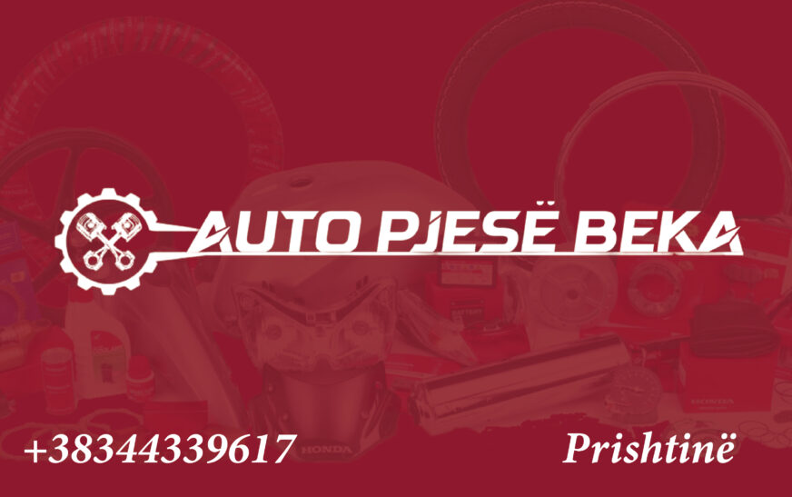 Auto Pjesë BEKA zgjidhja ideale për pjesët e makinës suaj