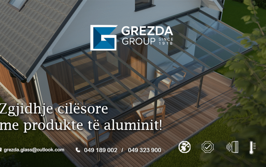 Grezda Group sjell standarde të reja në punimet me alumin