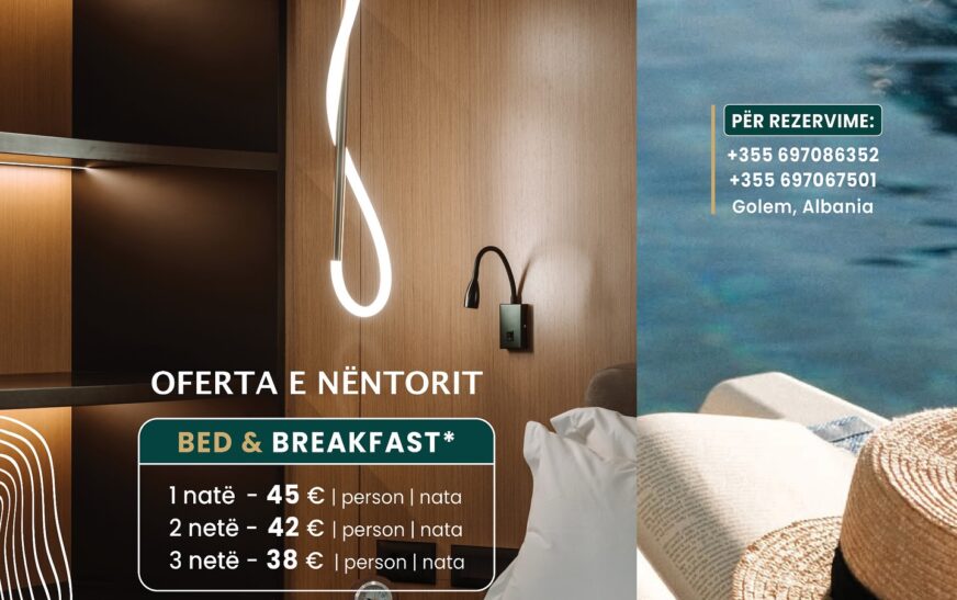 Ofertë që s’duhet humbur – Grand Blue Fafa Resort & Spa