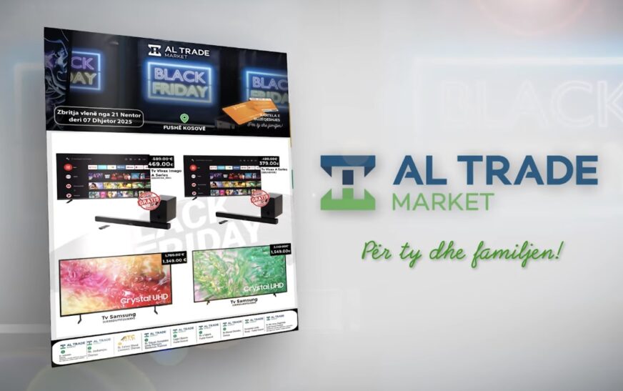 Al Trade Market prezanton zbritjet ekskluzive të Black Friday