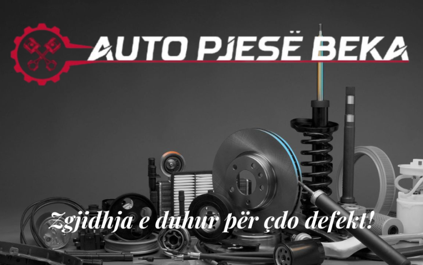 Nga defekti te zgjidhja Auto Pjesë Beka