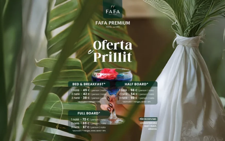 Oferta speciale për muajin prill në Fafa Resort & Spa