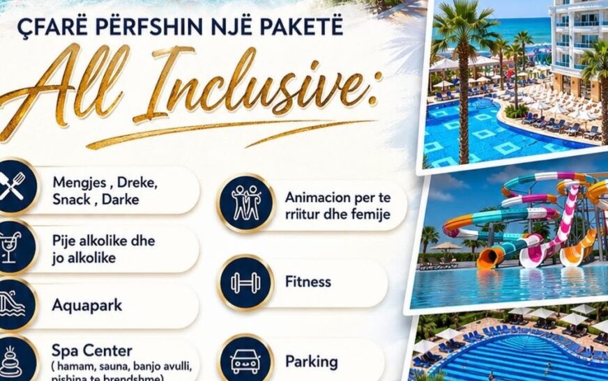 Pushime pa kufij: FAFA Hotels & Resorts sjell eksperiencën perfekte “All Inclusive”