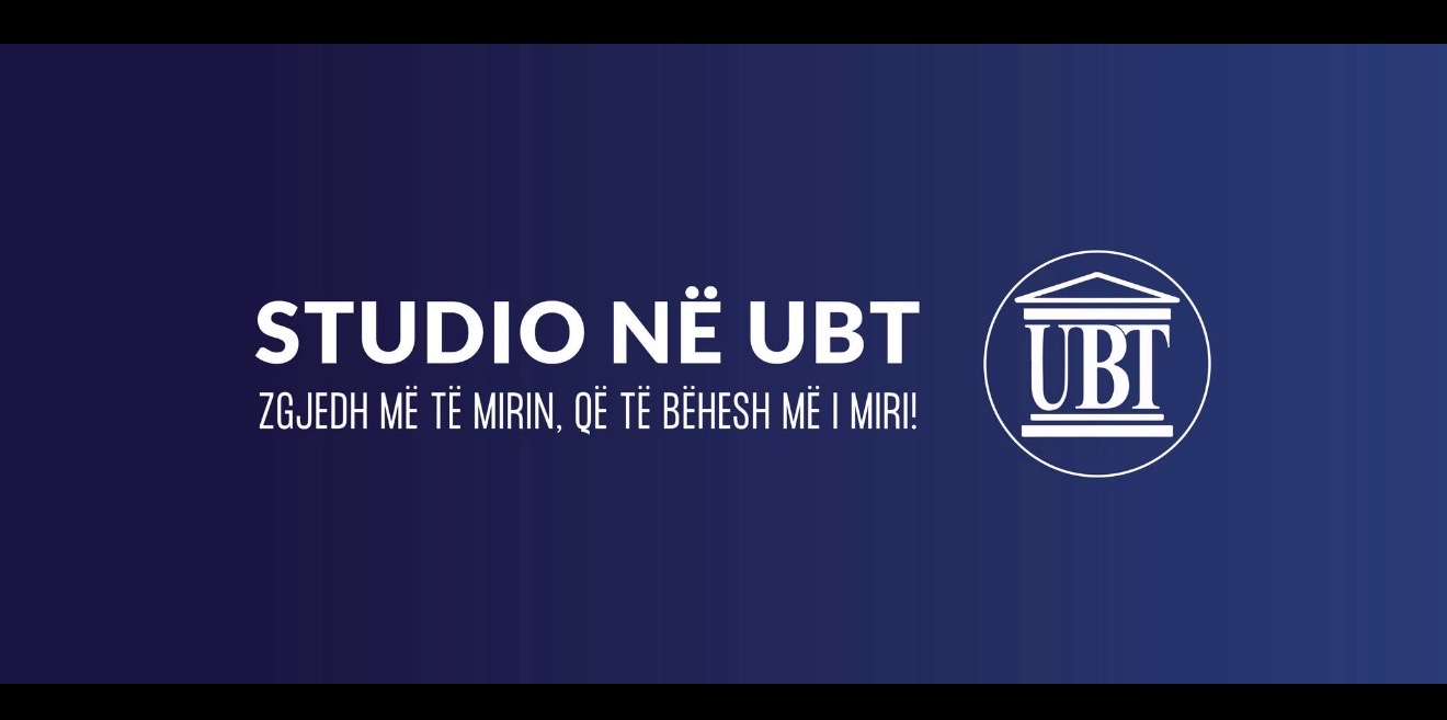 E ardhmja nis me zgjedhjen e duhur – regjistrimet në UBT janë të hapura!