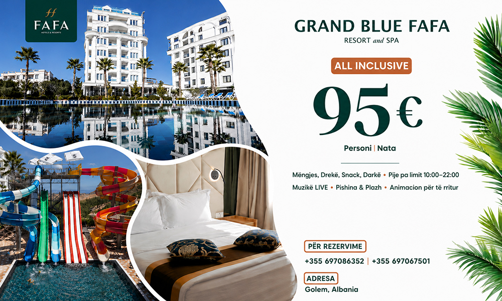 Grand Blue FAFA – Pushime All Inclusive në Golem nga 95€ për person